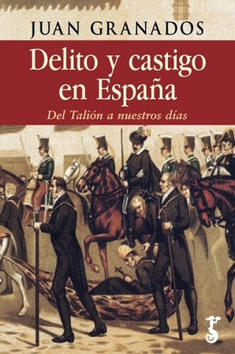 Delito Y Castigo En Espaãâa, De Granados,juan. Editorial Arzalia Ediciones En Español