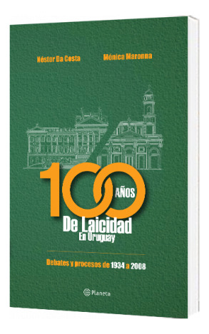 100 Años De Laicidad En Uruguay