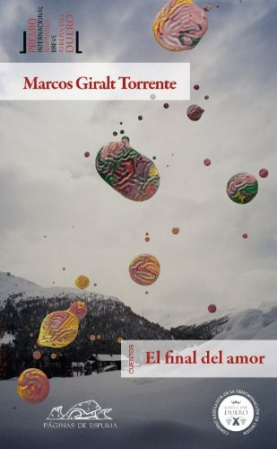 El Final Del Amor - Marcos Giralt Torrente