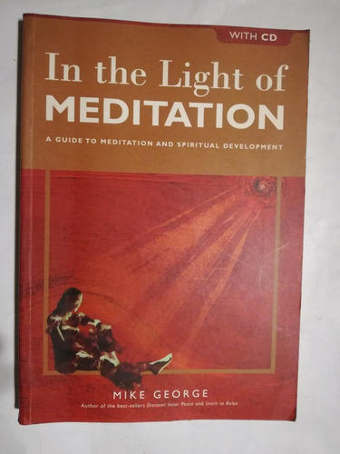 In The Light Of Meditation With Cd / George, Mike