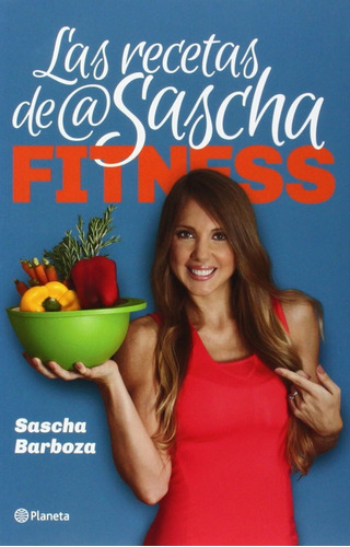 Las Recetas De Sascha Fitness. 