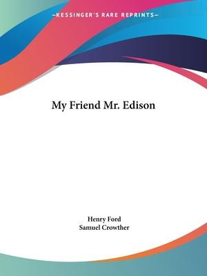 Libro My Friend Mr. Edison (1930) - Henry Ford