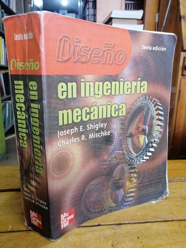 Diseño En Ingenieria Mecanica José Chile Cuarta Edición Mcgr