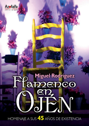 Flamenco En Ojãâ©n, De Rodríguez Rodríguez, Miguel. Editorial Ediciones Algorfa, Tapa Blanda En Español