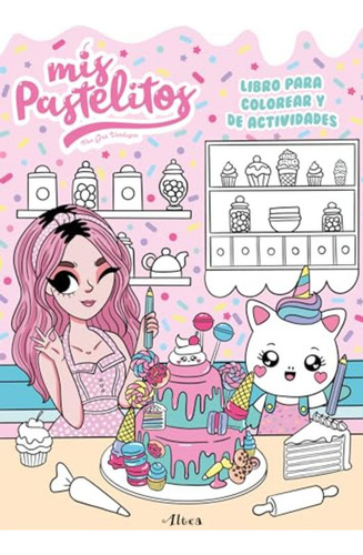 Mis Pastelitos. Libro Para Colorear / Gris Verduzco