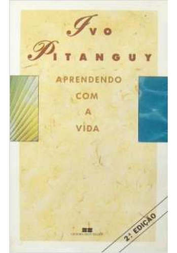 Aprendendo Com A Vida De Ivo Pitanguy Pela Círculo Do Livro - Best Seller (1993) (Usado)