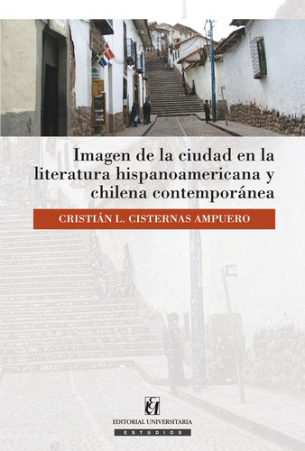 Imagen De La Ciudad En La Literatura Hisp. / C.cisternas