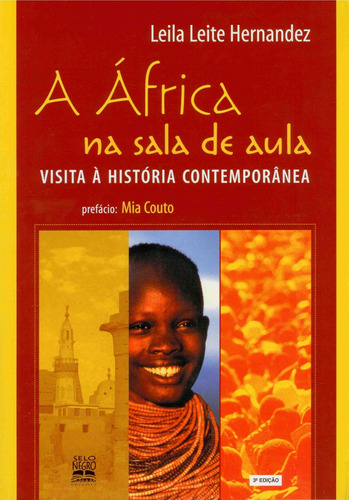 A África na sala de aula: visita à história contemporânea, de Hernandez, Leila Leite. Editora Summus Editorial Ltda., capa mole em português, 2008