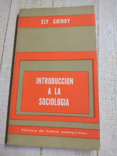 Introducción A La Sociología, Ely Chinoy