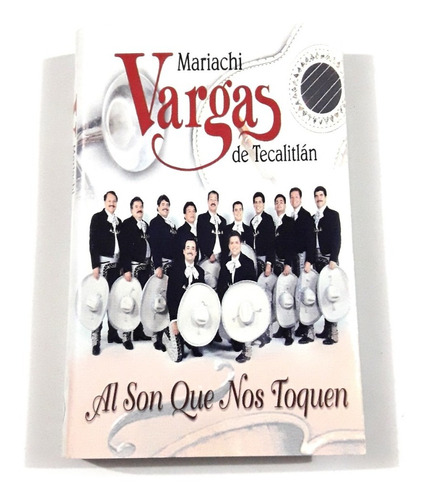 Mariachi Vargas De Tecalitlán Al Son Que Nos Toquen / Casete