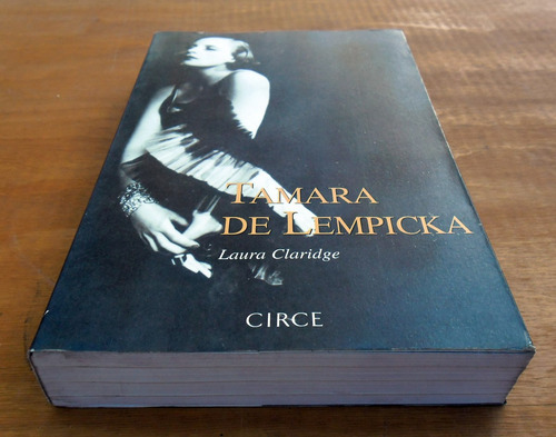 Tamara De Lempicka - Laura Claridge - Ed. Circe