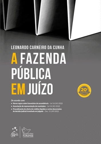 A Fazenda Pública Em Juízo, De Cunha, Leonardo Carneiro Da. Editora Forense Ltda., Capa Mole, Edição 20ª Edição Em Português, 2023