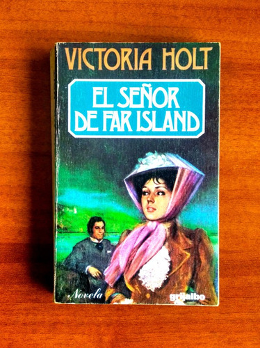 El Señor De Far Island / Victoria Holt
