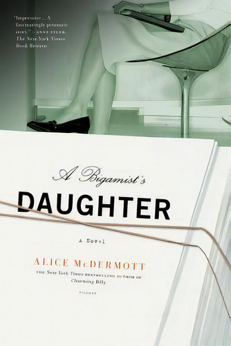 Bigamist's Daughter, De Mcdermott, Alice. Editorial St Martins Pr 3pl, Tapa Blanda En Inglés