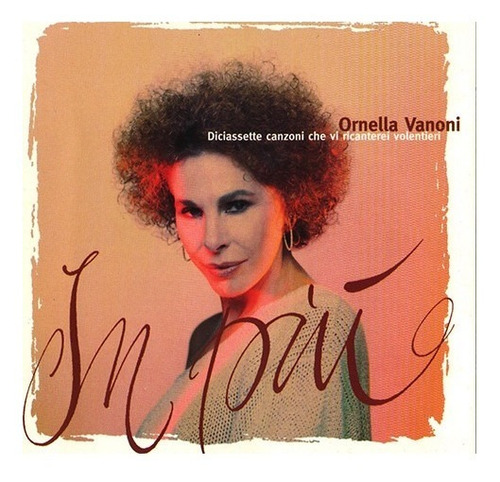 Cd Ornella Vanoni In Più Diciassette Canzoni Che Vi Ricant