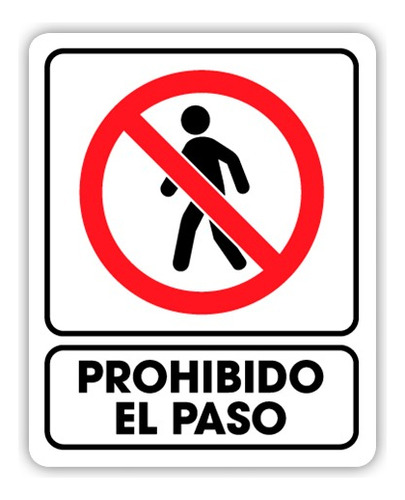 Señalamiento Prohibido El Paso 30x40 Seguridad