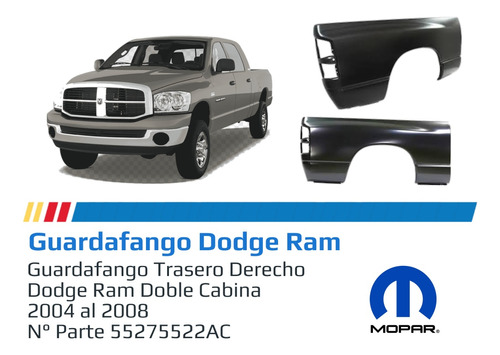 Guardafango Trasero Derecho Dodge Ram Doble Cabina 2004-2008