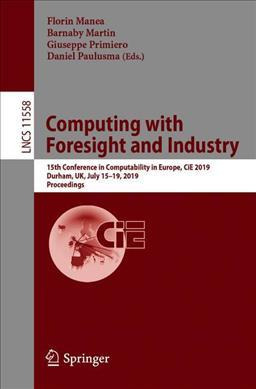 Libro Computing With Foresight And Industry : 15th Confer...