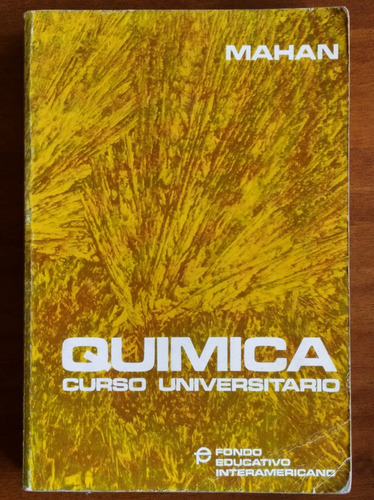 Química Curso Universitario / Mahan