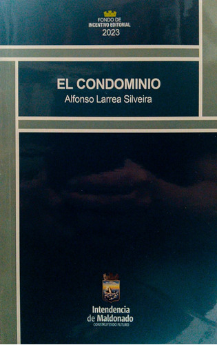 El Condominio - Alfonso Larrea Silveira