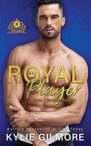 Libro: Royal Player - Oscar (i Rourke) (italian Edition)
