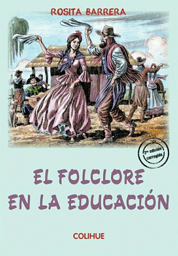 Folclore En La Educacion, El - Rosita Barrera