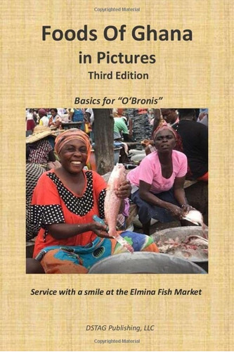 Libro: En Inglés Foods Of Ghana En Imágenes - 3a Edición (