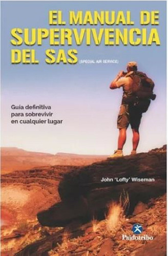 El Manual De Supervivencia Del Sas Wiseman 3º Ed. Paidotribo