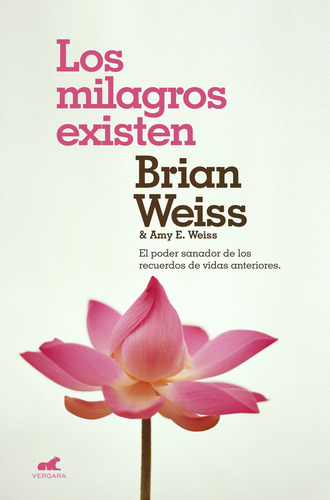 Los Milagros Existen, De Brian Weiss. Editorial Vergara, Tapa Blanda En Español, 2022