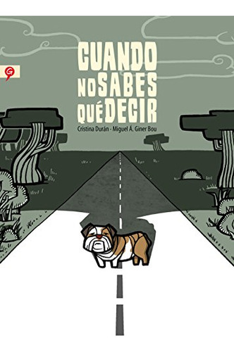 Libro Cuando No Sabes Que Decir De Durán Cristina Grupo Prh