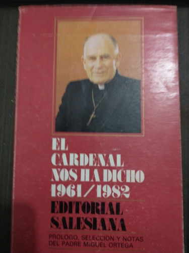 El Cardenal Nos Ha Dicho 1961/1982