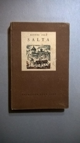 Salta - Miguel Solá