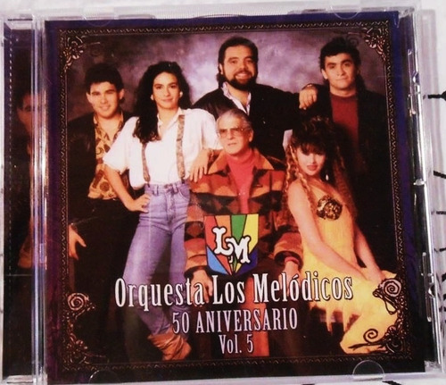 Cd De La Orquesta Los Melodicos, Vol. 5 # 50 Aniversario