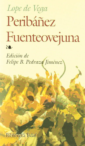 Peribañez Fuenteovejuna / Lope De Vega