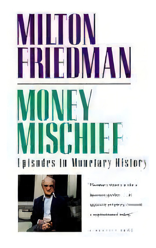 Money Mischief, De Friedman. Editorial Elsevier Australia, Tapa Blanda En Inglés