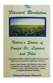 Livro The Flaxseed Revolution Natures Source Of Omega-3s, Lignans And Fiber - Michael Bennett [1998]