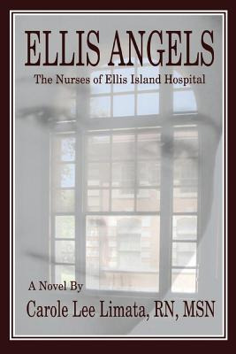 Libro Ellis Angels: The Nurses Of Ellis Island Hospital -...