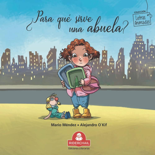 Libro: ¿para Qué Sirve Una Abuela?: Colección Letras Animada