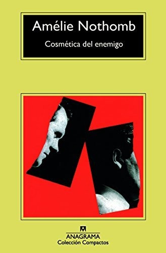 Cosmetica Del Enemigo (spanish Edition) (compactos)