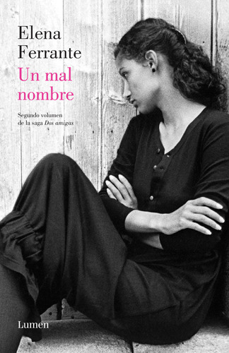 Un Mal Nombre Elena Ferrante Editorial Lumen