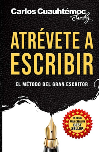 Atrévete A Escribir, De Sanchez, Carlos Cuauhtemoc. Editorial Ediciones Selectas Diamante En Español