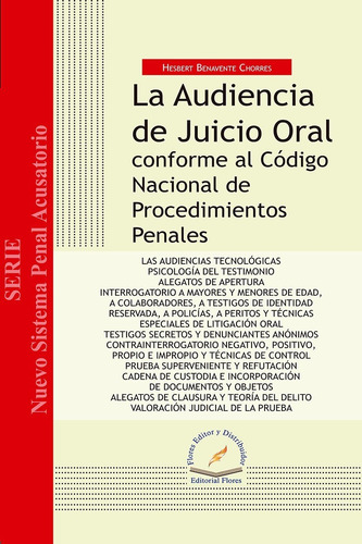 La Audiencia De Juicio Oral, De Hesbert Benavente Chorres. Editorial Flores Editor, Tapa Blanda En Español, 2017