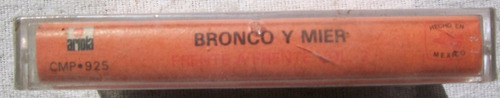 Frente A Frente Bronco Y Mier Vol. 2 Cassette (Usado)