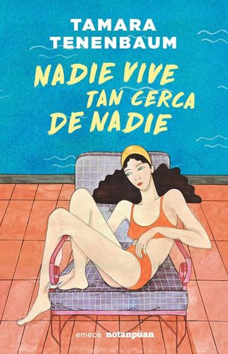 Nadie Vive Tan Cerca De Nadie - Tamara Tenenbaum