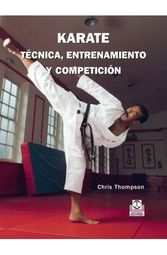 Karate Tcnica Entrenamiento Y Competicin - Tuslibrosendías