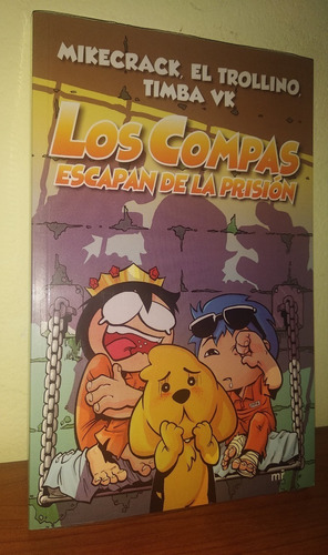 Los Compas Escapan De Prisión