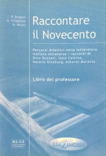 Raccontare Il Novecento. Libro + Professore - En Italiano -