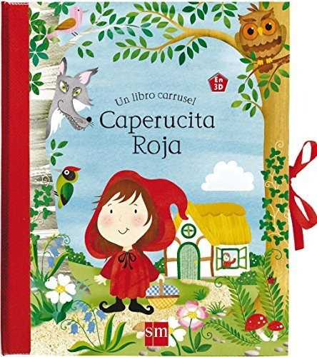 Caperucita roja, de Helen Rowe. Editorial EDICIONES SM, tapa dura en español, 2014