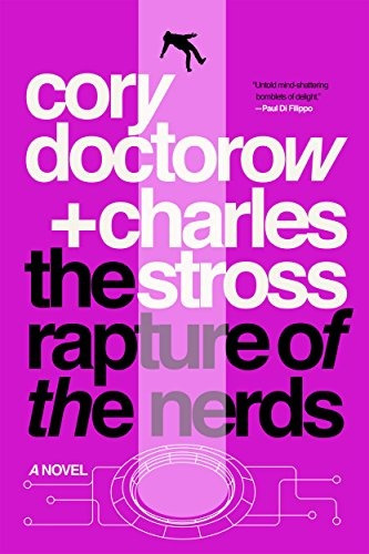 The Rapture Of The Nerds A Novel