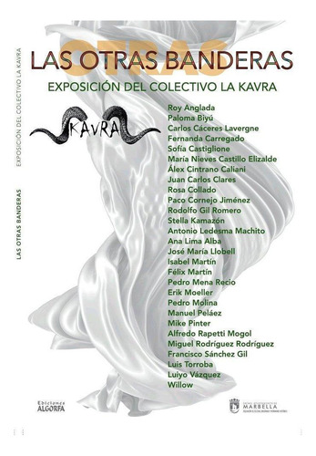 Libro: Las Otras Banderas: Exposición Del Colectivo La Kavra